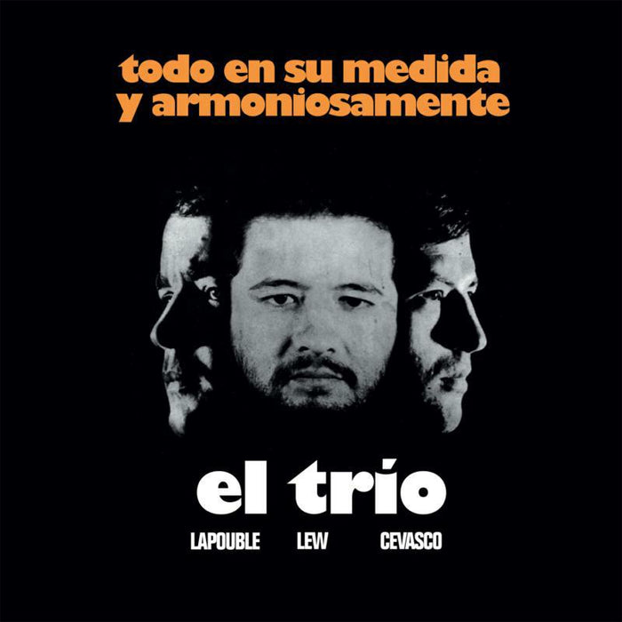 El Trio (Lapouble, Lew, Cevasco) - Todo En Su Medida Y Armoniosamente - VAMPI249