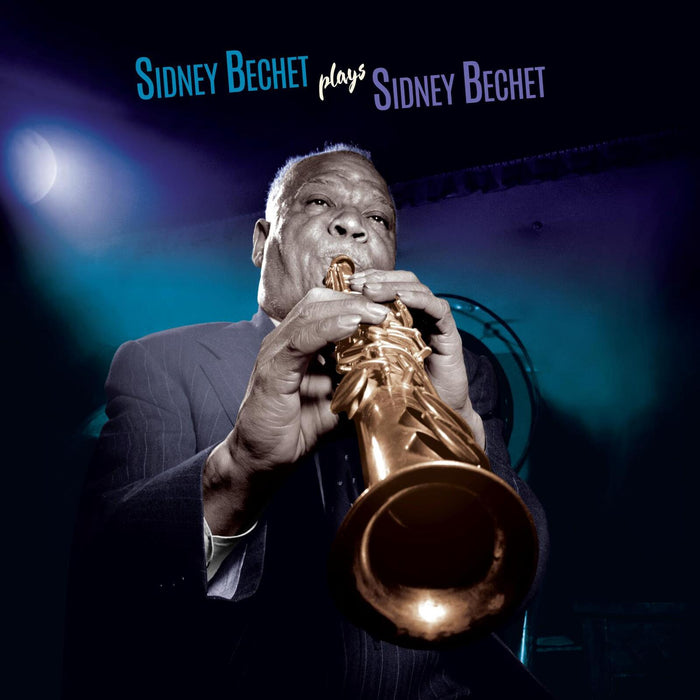 Sidney Bechet - Sidney Bechet plays Sidney Bechet - 350264