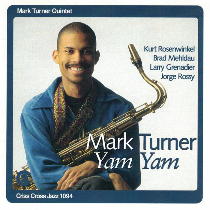 Mark Turner - Yam Yam - CRISS1094CD