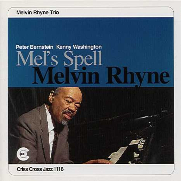 Melvin Rhyne - Mel's Spell - CRISS1118CD