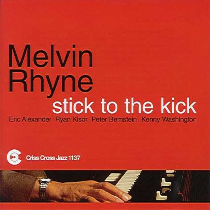 Melvin Rhyne - Stick to the Kick - CRISS1137CD