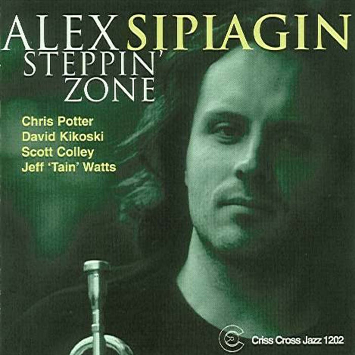 Alex Sipiagin - Steppin' Zone - CRISS1202CD