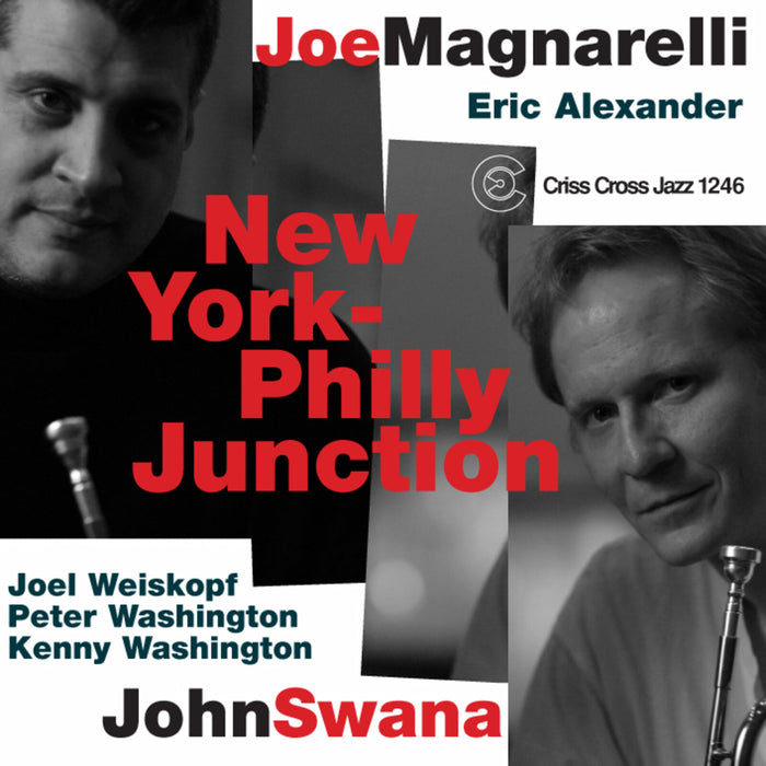 Joe Magnarelli & John Swana - New York-Philly Junction - CRISS1246CD