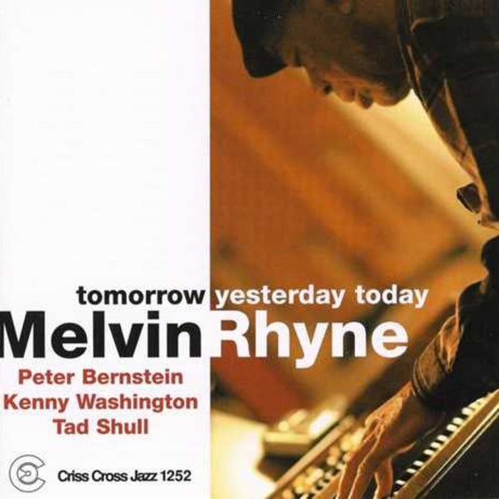 Melvin Rhyne - Tomorrow Yesterday Today - CRISS1252CD