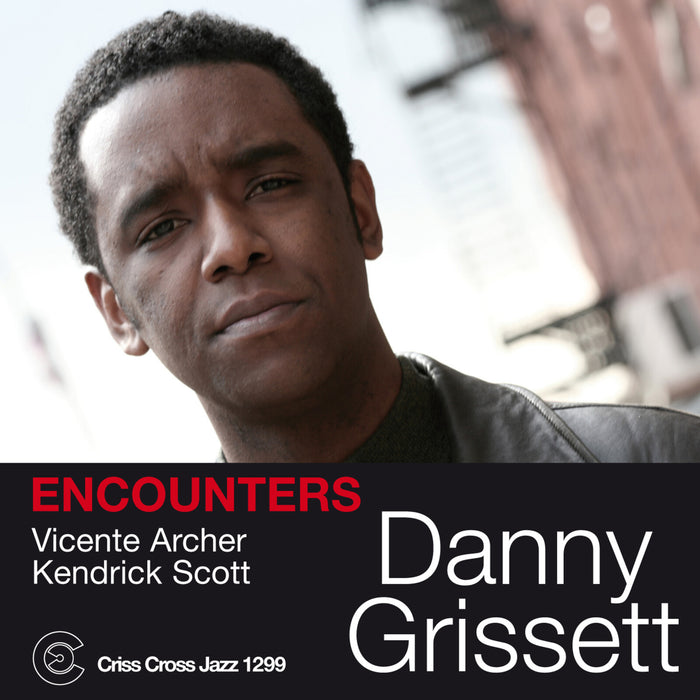 Danny Grissett - Encounters - CRISS1299CD