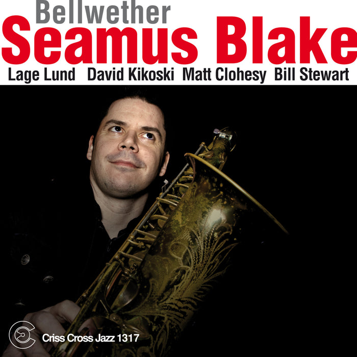 Seamus Blake - Bellwether - CRISS1317CD