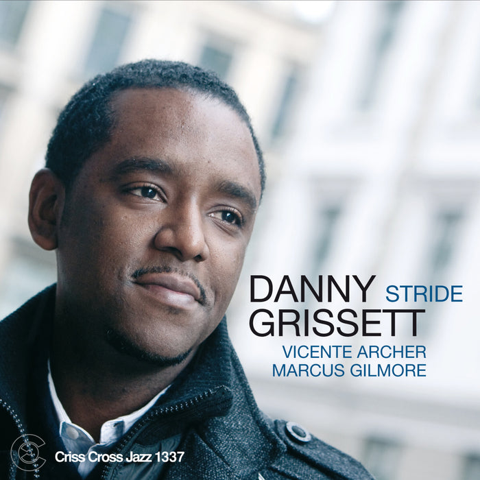 Danny Grissett - Stride - CRISS1337CD