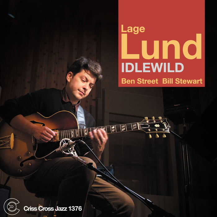 Lage Lund - Idlewild - CRISS1376CD