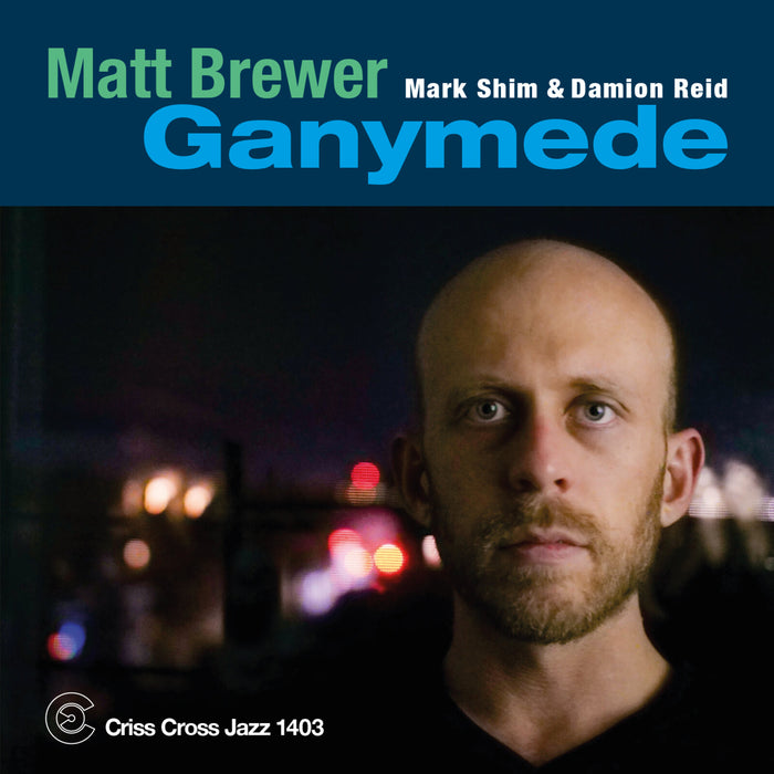Matt Brewer - Ganymede - CRISS1403CD