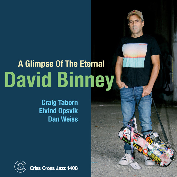 David Binney - A Glimpse Of The Eternal - CRISS1408CD