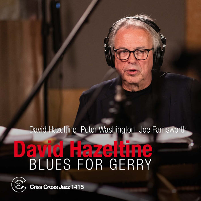 David Hazeltine - Blues For Gerry - CRISS1415CD