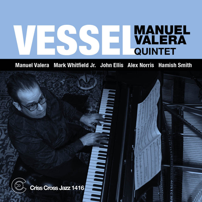 Manuel Valera - Vessel - CRISS1416CD