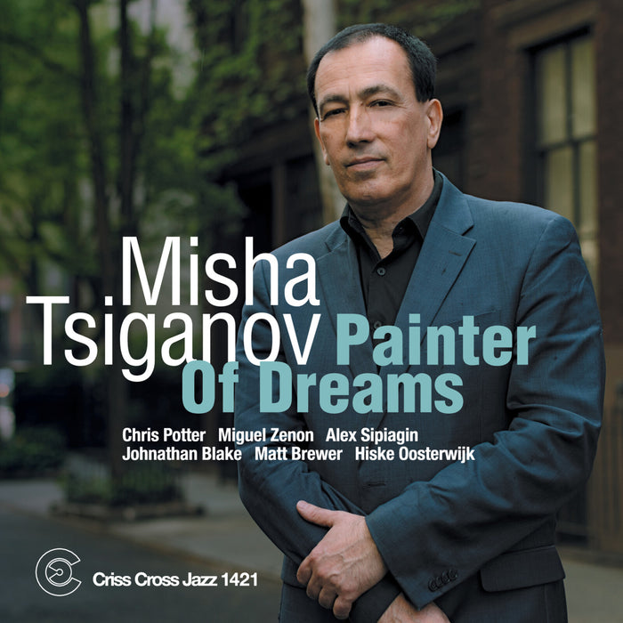 Misha Tsiganov - Painter Of Dreams - CRISS1421CD