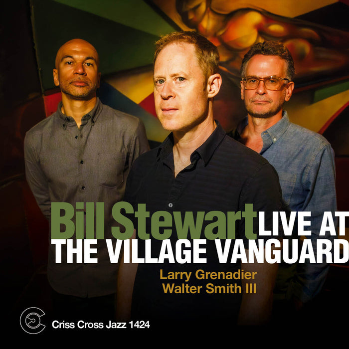 Bill Stewart - Live at The Village Vanguard - CRISS1424CD