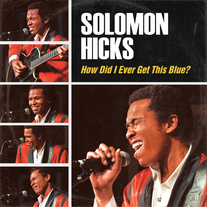Solomon Hicks - How Did I Ever Get So Blue? - PRD77692