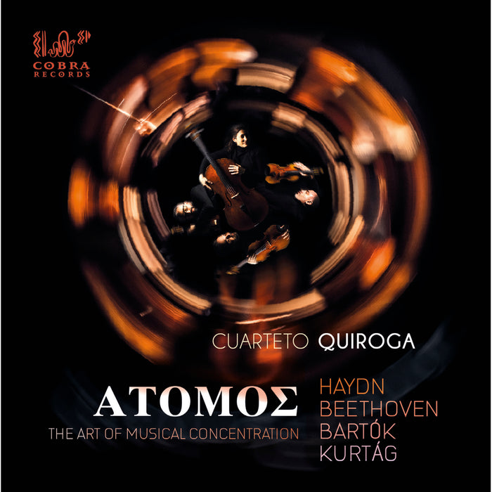 Cuarteto Quiroga - ATOMOS / The Art of Musical Concentration