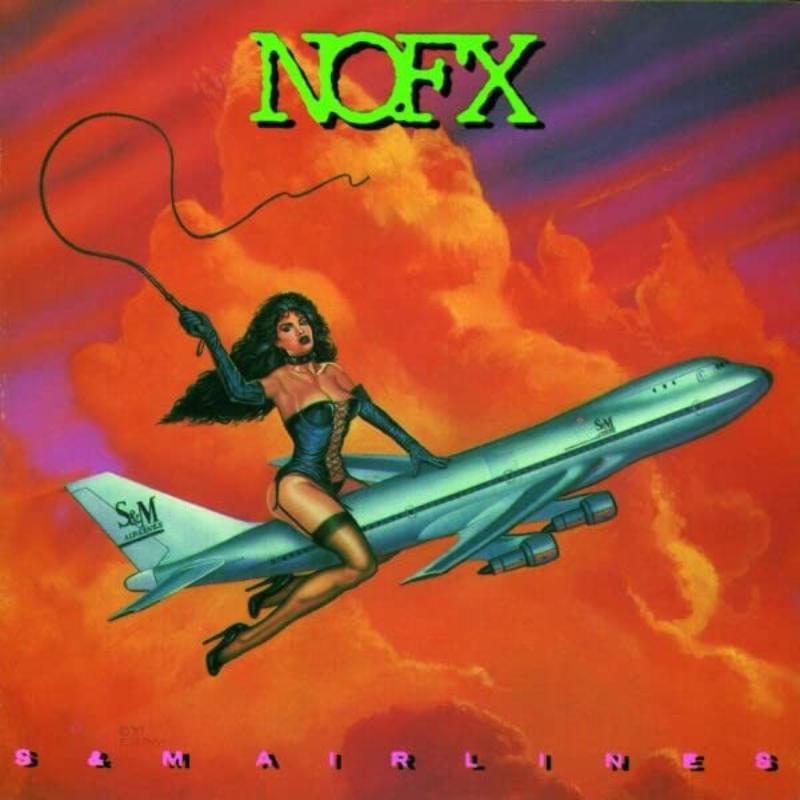 NOFX: S & M Airlines – Proper Music