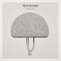Mitch Rowland - Come June - GM20401CD