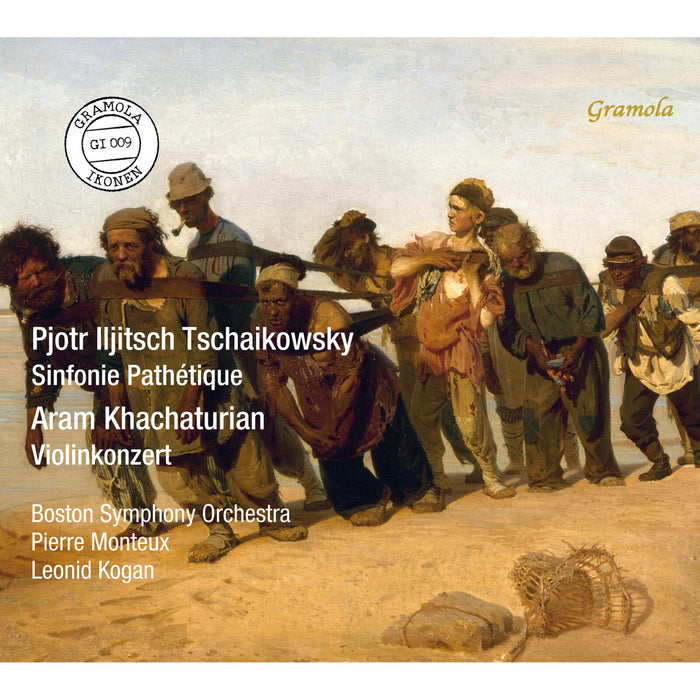 Leonid Kogan; Boston Symphony Orchestra; Pierre Monteux - Pjotr Iljitsch Tschaikowsky: Sinfonie Pathetique; Aram Khachaturian: Violinkonzert - GRAMOLA92009