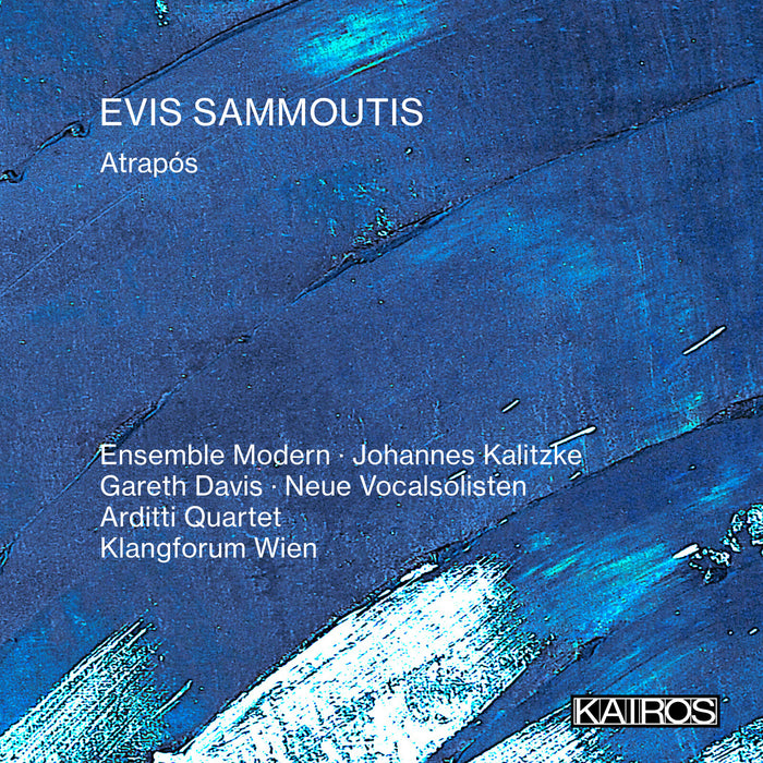 Ensemble Modern, Johannes Kalitzke, Gareth Davis, Neue Vocalsolisten, Arditti Quartet, Klangforum Wien - Evis Sammoutis: Atrapos - KAI0022050