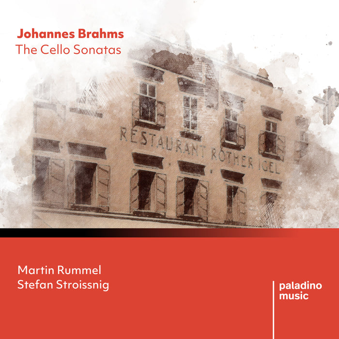 Martin Rummel, Stefan Stroissnig - Brahms: The Cello Sonatas - PMR0130