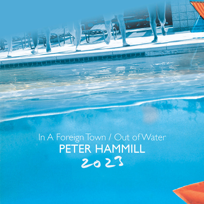 Peter Hammill - In A Foreign Town/out Of Water 2023 2cd Set - EANTCD21102