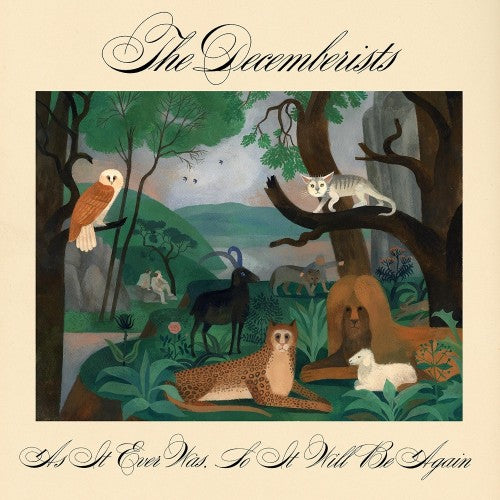 As It Ever Was, So It Will Be Again by The Decemberists on Thirty Tigers