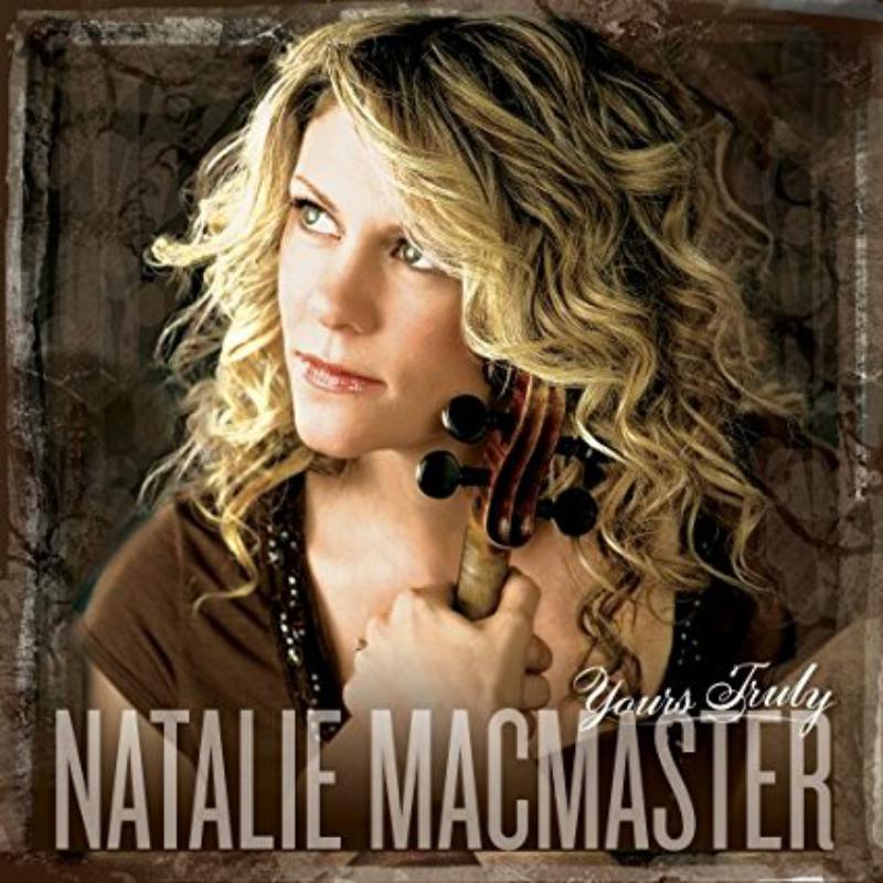 Natalie MacMaster: Yours Truly