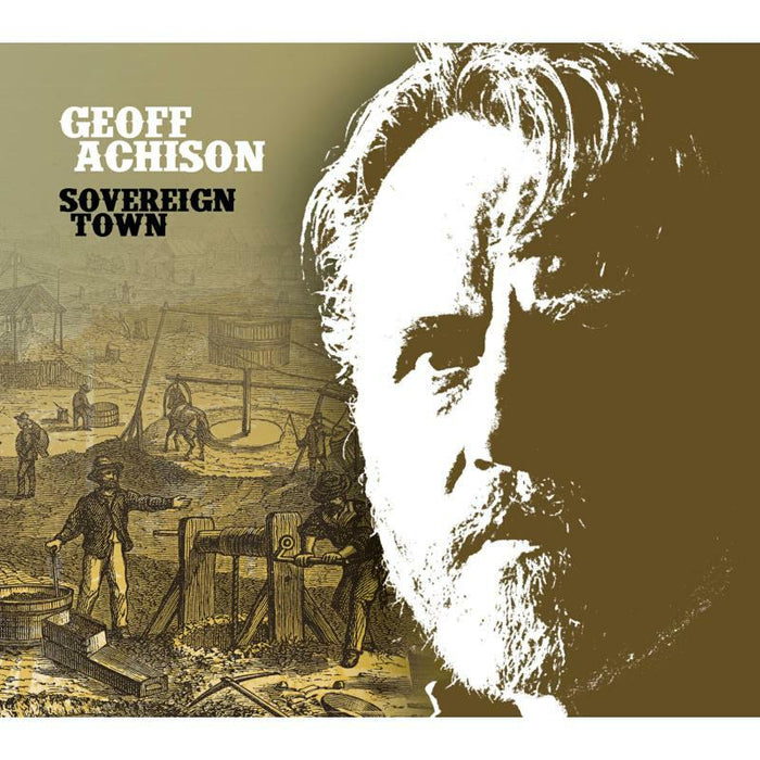 Geoff Achison: Sovereign Town