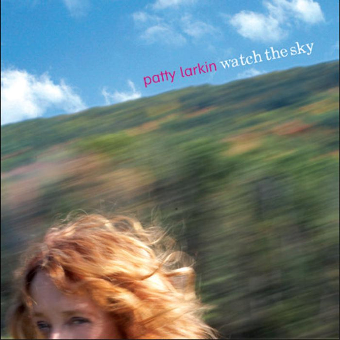 Patty Larkin: Watch The Sky