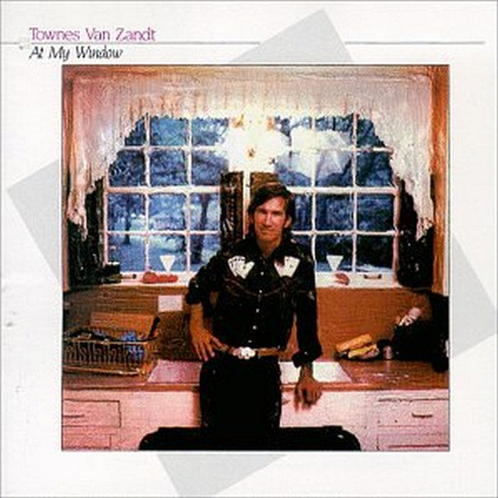 Townes Van Zandt: At My Window