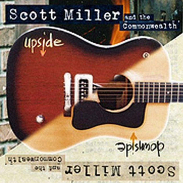 Scott Miller & The Commonwealth: Upside Downside