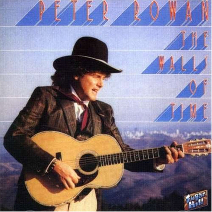 Peter Rowan: The Walls Of Time