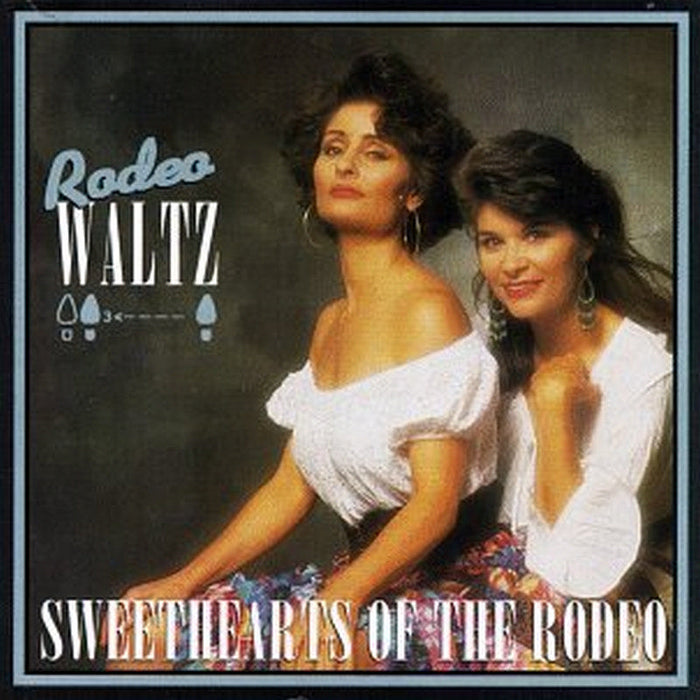 Sweethearts Of The Rodeo: Rodeo Waltz