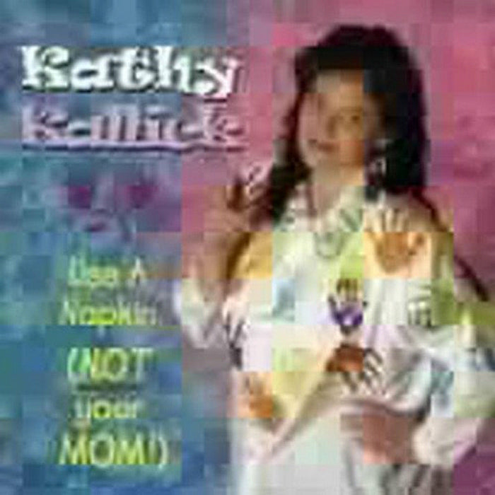 Kathy Kallick: Use a Napkin