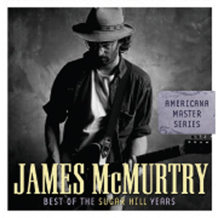 James McMurtry: Best Of The Sugar Hill Years