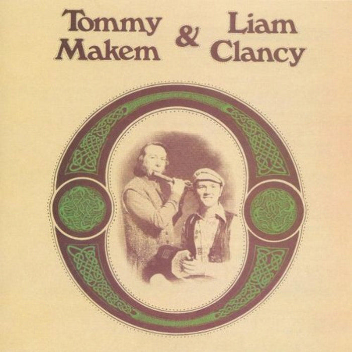 Tommy Makem w/ Liam Clancy: Tommy Makem & Liam Clancy