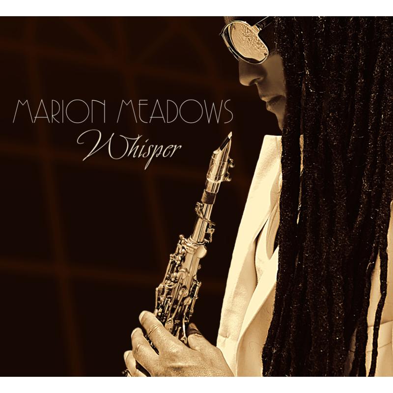 Marion Meadows: Whisper