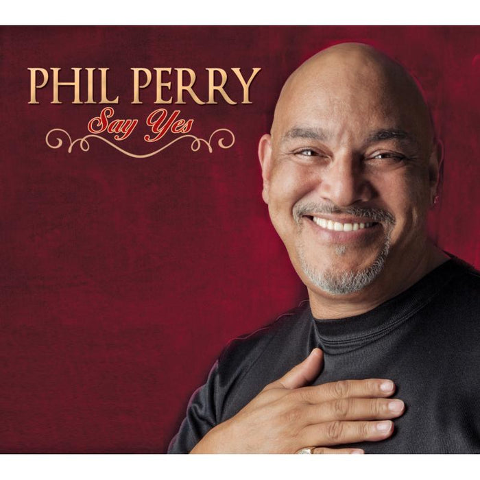 Phil Perry: Say Yes