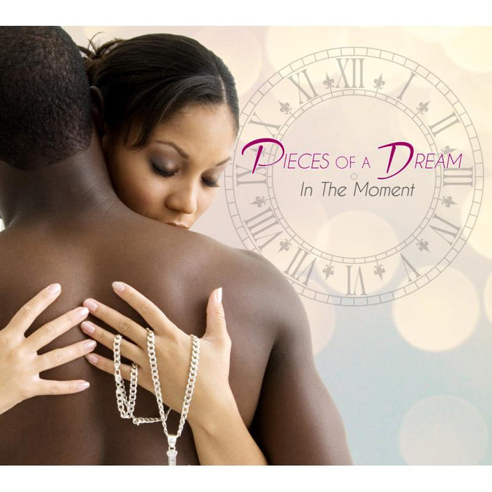 Pieces Of A Dream: In The Moment