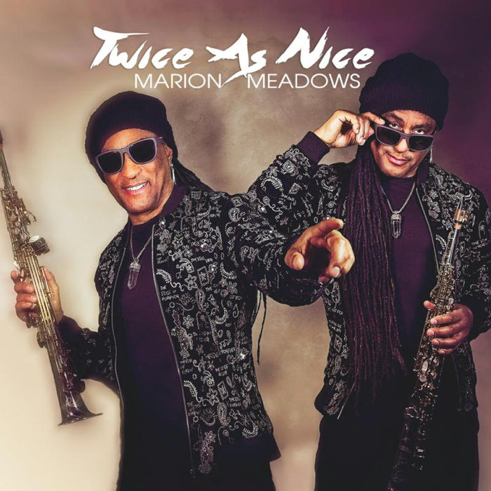 Marion Meadows: Twice As Nice