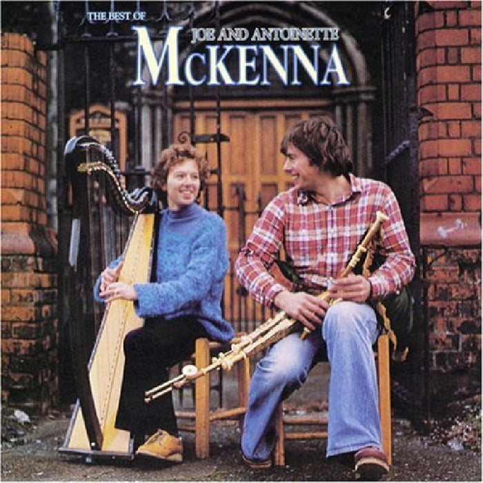 Joe & Antoinette McKenna: Best of Joe & Antoinette McKenna