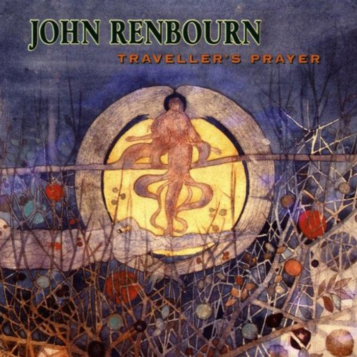 John Renbourn: Traveler's Prayer