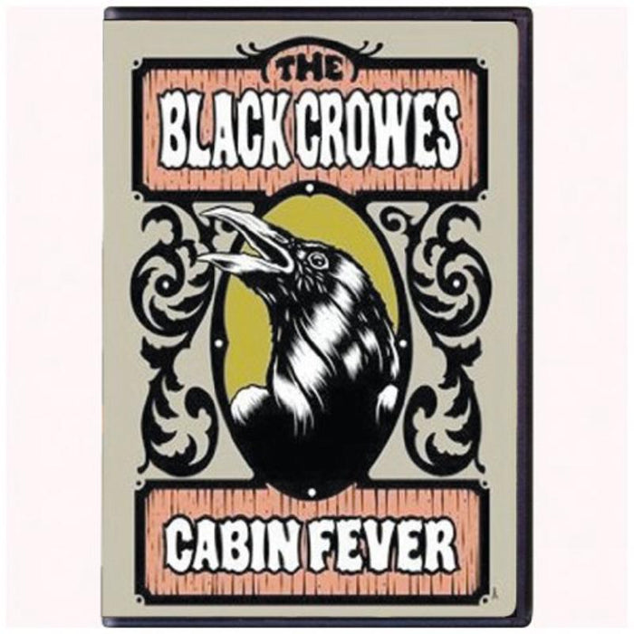 The Black Crowes: Cabin Fever