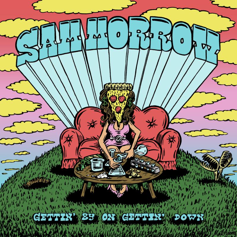 Sam Morrow: Gettin' By On Gettin' Down