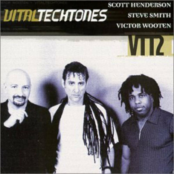 Henderson,Scott/Smith/Wooten: Vital Tech Tones 2