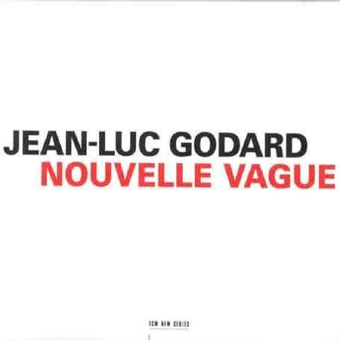 Jean-Luc Godard: Nouvelle Vague