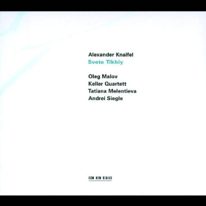 Alexander Knaifel - Svete Tikhiy - 4618142