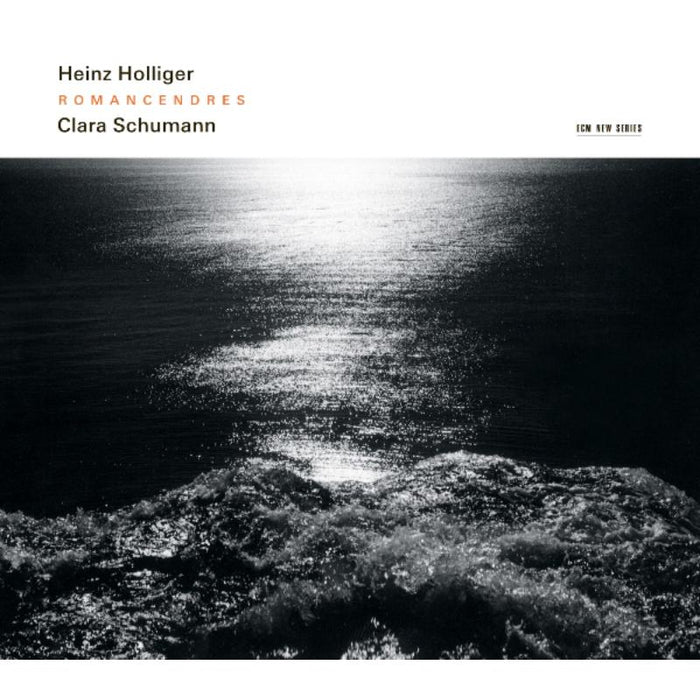 Heinz Holliger, SWR Vokalensemble & Sinfonieorchester des SWR - Heinz Holliger: Romancendres; Clara Schumann: Romanzen - 4763225
