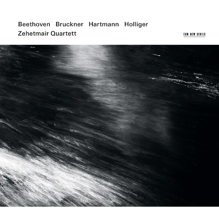 Zehetmair Quartet - Beethoven, Bruckner, Hartmann & Holliger - 4763942